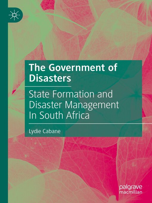 Title details for The Government of Disasters by Lydie Cabane - Available